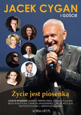 Jacek Cygan i goście - Życie jest piosenką