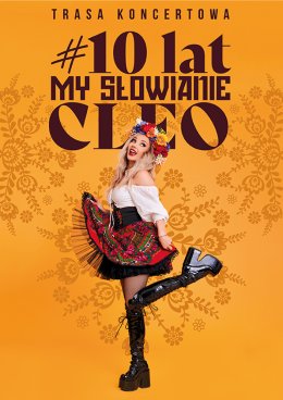 Cleo – 10 lat My Słowianie