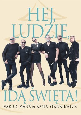 Varius Manx & Kasia Stankiewicz - Hej, ludzie, idą święta!