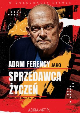 Sprzedawca Życzeń - Adam Ferency w monodramie Jacka Cygana