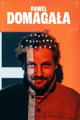 Paweł Domagała - Hotelowe Piosenki