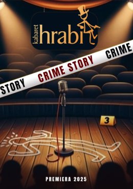 Kabaret Hrabi - Crime Story