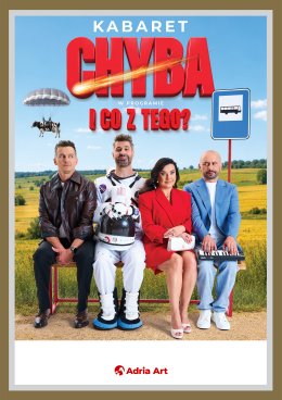 Kabaret Chyba - I co z tego?