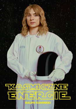 Ralph Kaminski - trasa Kosmiczne Energie