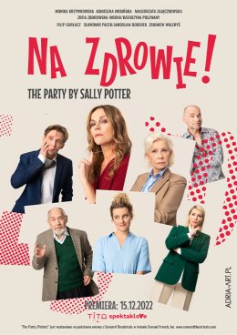 Na zdrowie - komedia twórców Dobrze się kłamie