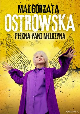 Małgorzata Ostrowska - Piękna Pani Meluzyna